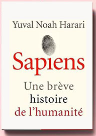 Sapiens : Une brève histoire de l’humanité, Harari