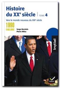 Histoire du XXe siècle - Tome 4