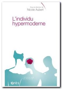 L'individu hypermoderne