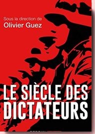 Le siecle des dictateurs Olivier Guez