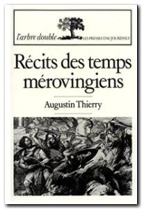 Récits des temps mérovingiens