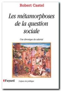 Les Métamorphoses de la question sociale