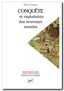 Conquête et exploitation des nouveaux mondes