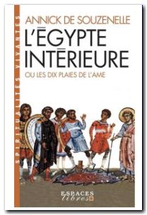 L'Égypte intérieure ou les dix plaies de l'âme