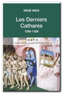 Les derniers Cathares 1290-1329