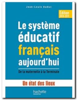 Le système éducatif français aujourd'hui