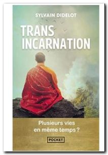 Transincarnation, plusieurs vies en même temps