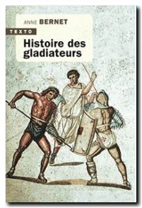 Histoire des gladiateurs