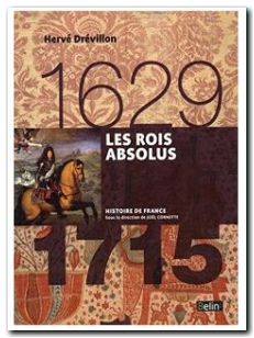 Les Rois absolus (1629-1715)