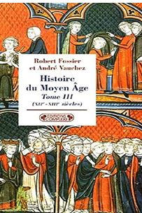 Histoire du Moyen Age tome 3