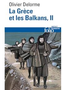 La Grèce et les Balkans (Tome 2)