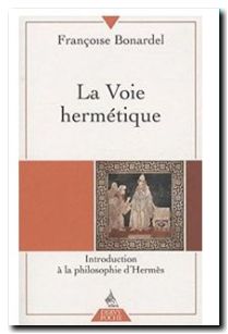 La voie hermétique