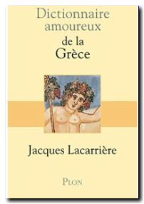 Dictionnaire amoureux de la Grèce