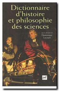 Dictionnaire d'histoire et philosophie des sciences