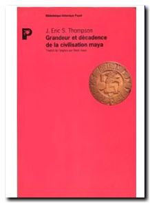 Grandeur et décadence de la civilisation maya