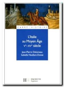 L'Italie au Moyen Âge - Ve à XVe siècle