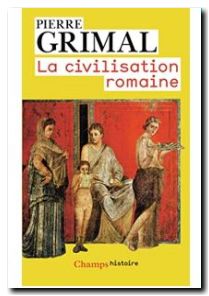 La Civilisation romaine