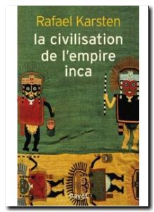 La civilisation de l'empire inca