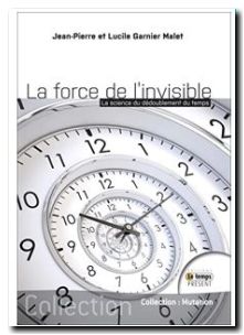 La force de l'invisible J P Garnier mallet