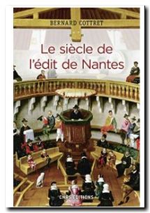 Le siècle de l'édit de Nantes