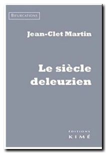 Le siècle deleuzien