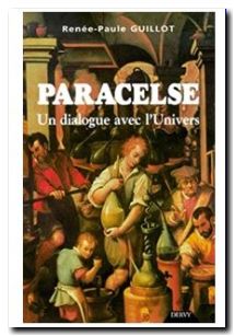 Paracelse - Un dialogue avec l'Univers