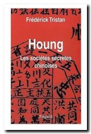 Houng, les sociétés secrètes chinoises