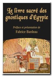 Le livre sacré des gnostiques d'Egypte