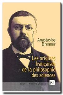 Les origines françaises de la philosophie des sciences