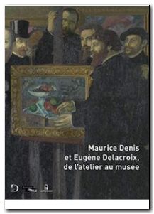 Maurice Denis et Eugène Delacroix