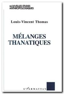 Mélanges thanatiques