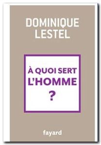 A quoi sert l'homme