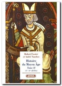 Histoire du Moyen Age Tome 2