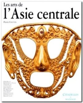 Les Arts de l'Asie Centrale - beau livre