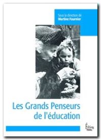 Les Grands penseurs de l'éducation