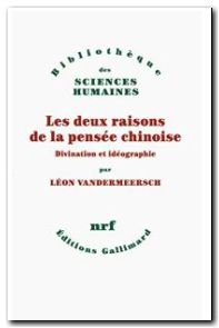 Les deux raisons de la pensée chinoise