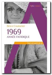 1969, Année Fatidique