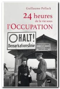 24 heures de la vie sous l'Occupation