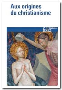 Aux origines du christianisme