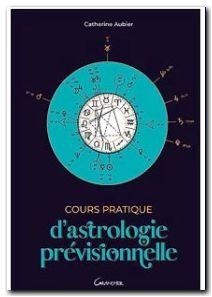 Cours pratique d'astrologie prévisionnelle