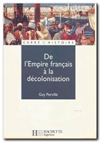 De l'Empire français à la décolonisation