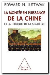 La Montée en puissance de la Chine et la logique de la stratégie