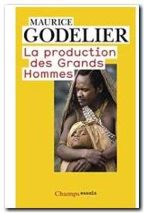 La Production des grands hommes