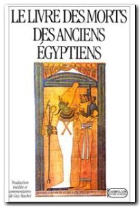 Le Livre des morts des anciens Egyptiens