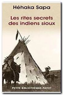 Les Rites secrets des indiens Sioux