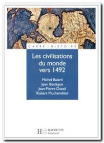 Les civilisations du monde vers 1492