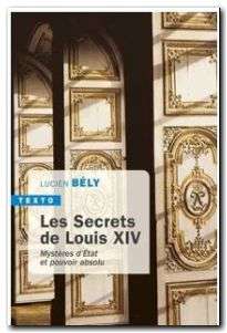 Les secrets de Louis XIV