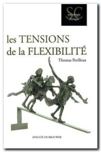 Les tensions de la flexibilité