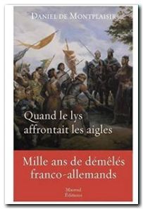 Quand le lys affrontait les aigles