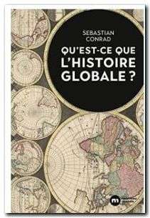 Qu'est-ce que l'histoire globale